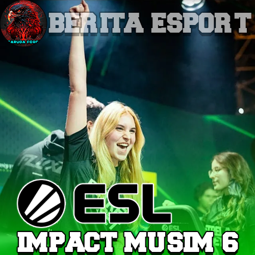 ESL FACEIT Group Detail Menarik untuk ESL Impact Musim 6