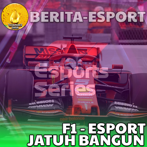 F1 Esports Perjalanan Penuh Perjuangan Jatuh Bangun