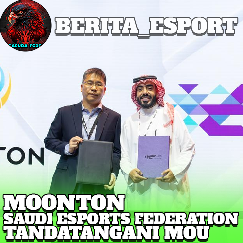 MOONTON dan Saudi Esports Federation Tandatangani MoU