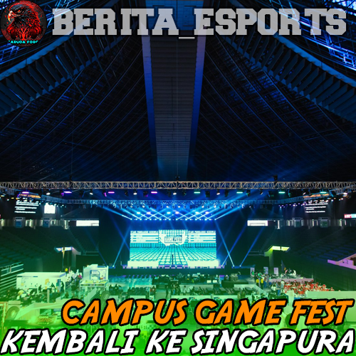 Campus Game Fest Kembali ke Singapura