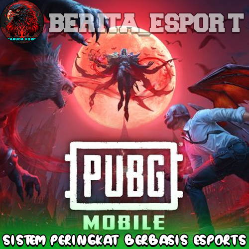 PUBG Mobile Sistem Peringkat Berbasis Esports