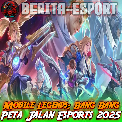 Mobile Legends: Bang Bang Mengungkap Peta Jalan Esports 2025