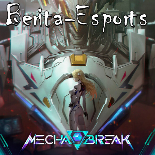 Mecha Break Lebih dari 300.000 Pemain, Umumkan Turnamen Esports Internasional