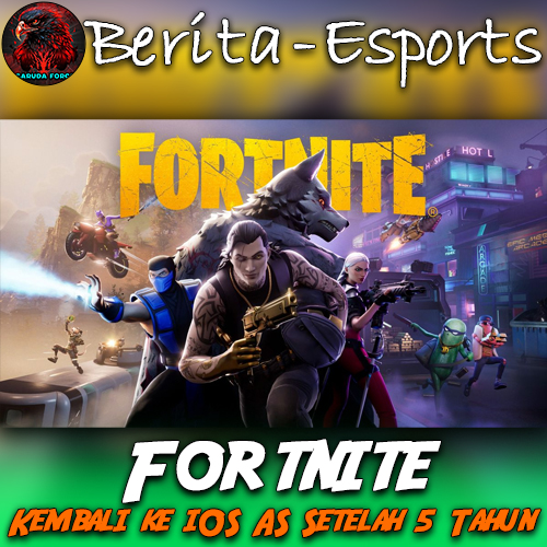 Fortnite Kembali ke iOS AS Setelah 5 Tahun
