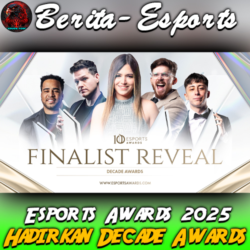 Esports Awards 2025 Hadirkan Decade Awards