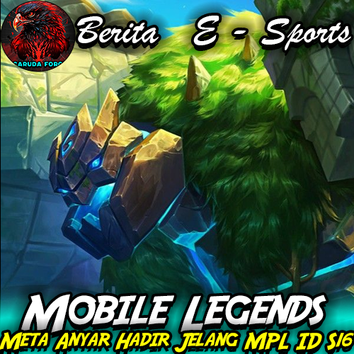 Meta Anyar Mobile Legends Hadir Jelang MPL ID S16, Grock Revamp dan Mage Baru Diprediksi Ubah Peta Persaingan