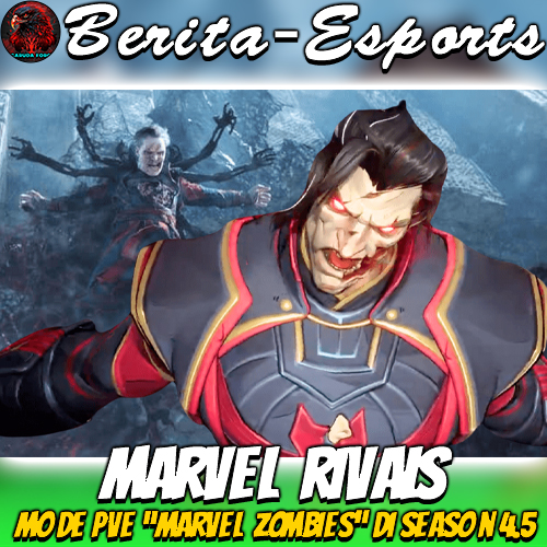 Marvel Rivals Hadirkan Mode PvE “Marvel Zombies” di Season 4.5