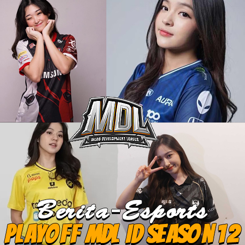 Playoff MDL ID Season 12: Delapan Tim Terbaik Siap Panaskan Jakarta!
