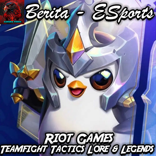 Riot Games Umumkan Set Teamfight Tactics ke-16: Lore & Legends