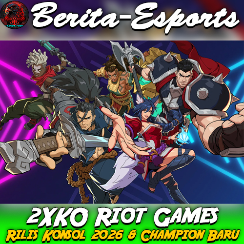 2XKO Riot Games Ungkap Perubahan Besar
